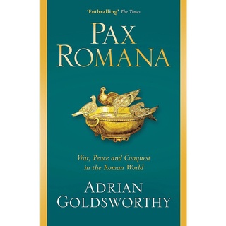 ใหม่พร้อมส่ง Pax Romana : War, Peace and Conquest in the Roman World [Paperback]