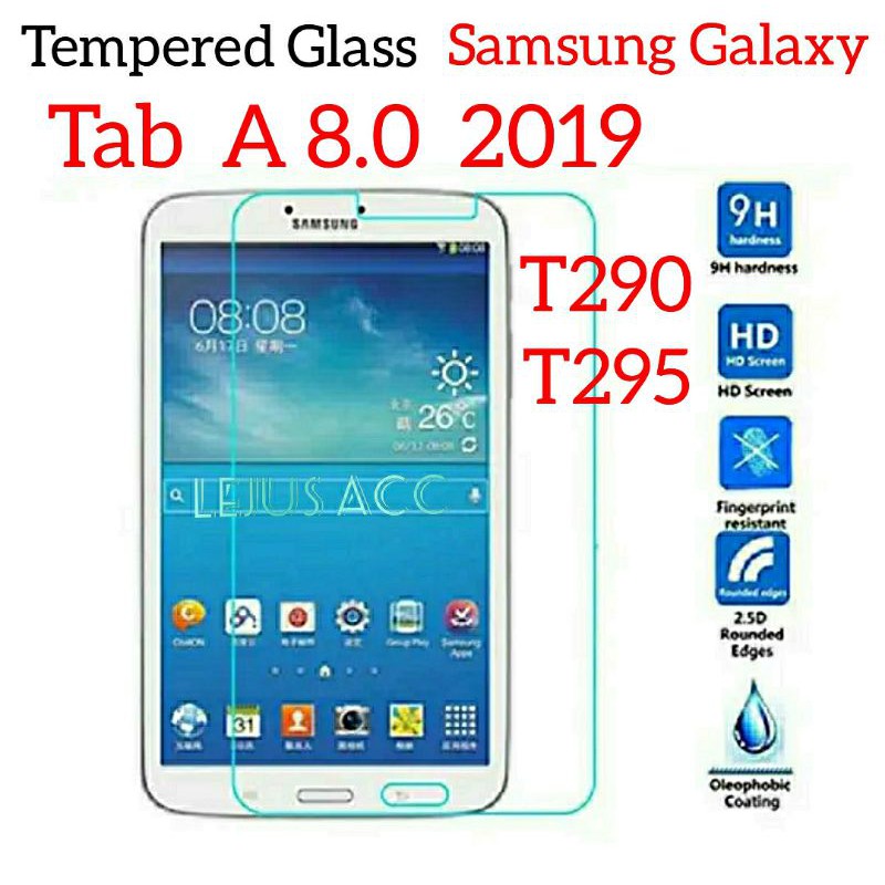 กระจกนิรภัย 9H 0.3 มม. 2.5D Samsung Galaxy Tab A 8.0 2019 T290 T295