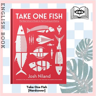 [Querida] Take One Fish : The New School of Scale-To-Tail Cooking and Eating [Hardcover] by Josh Niland