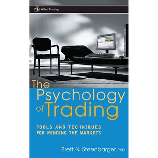The Psychology of Trading : Tools and Techniques for Minding the Markets (Wiley Trading) [Hardcover] (ใหม่)พร้อมส่ง