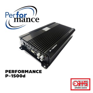 PERFORMANCE P-1500d เพาเวอร์แอมป์ AMORNAUDIO อมรออดิโอ