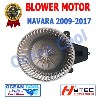 โบลเวอร์ มอเตอร์ นาวาร่า  2009 - 2017  เป่า พัดลม คอยล์เย็น   12V  Blower Motor  NAVARA  รุ่น 3 รู BW0011