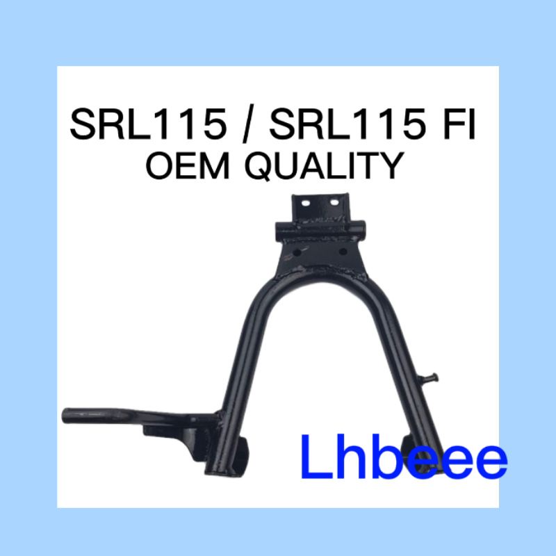 SRL 115 /SRL115 FI MAIN STAND ขาตั้งคู่ SRL115