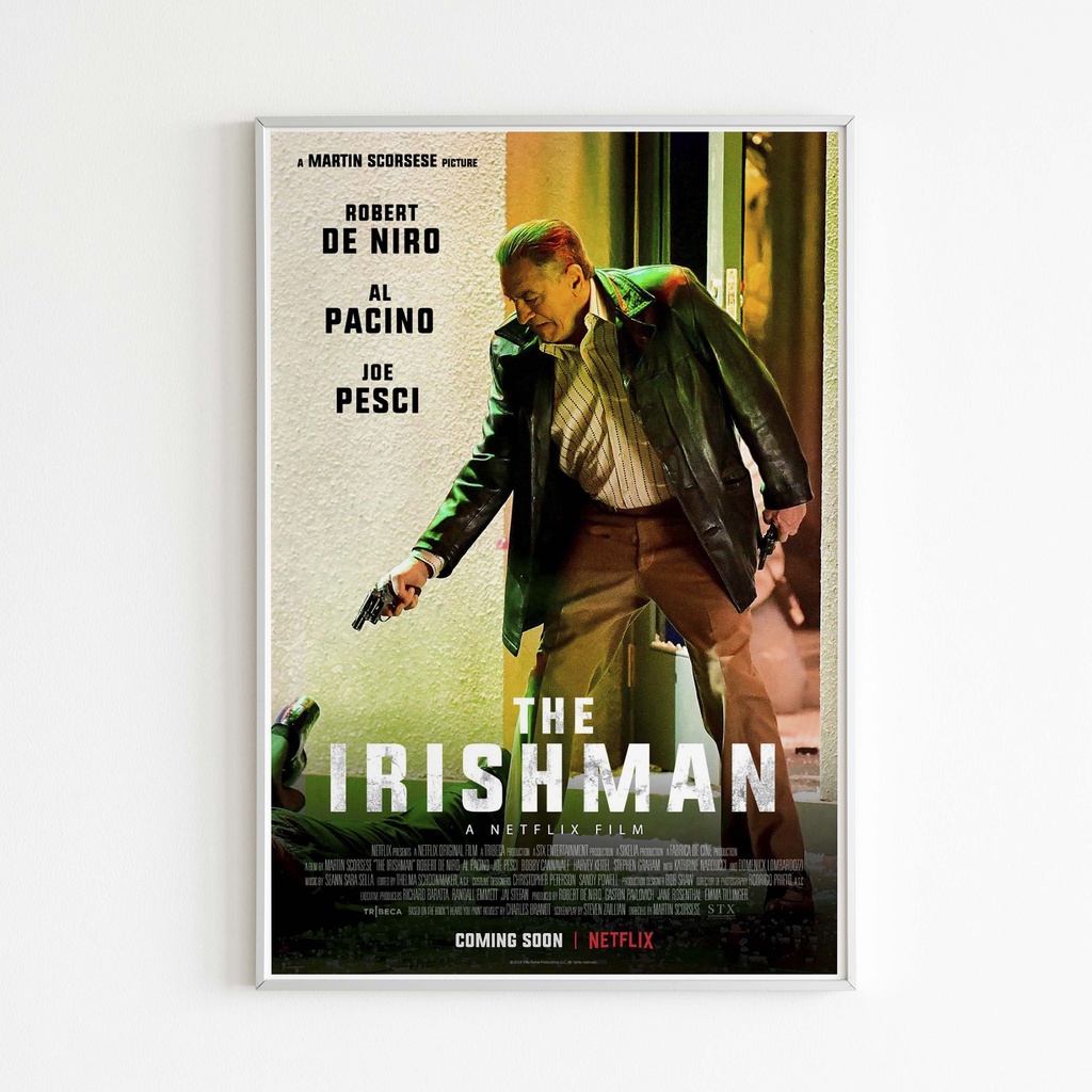 The Irishman Posters (2019) A film by Martin Scorsese " I Heard You