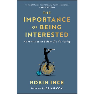 Robin Ince Book - ความสําคัญของการสนใจ: การผจญภัยในความสงสัยทางวิทยาศาสตร์ (2021)