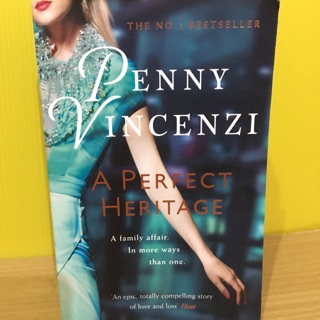 Penny Vincenzi : A Perfect Heritage