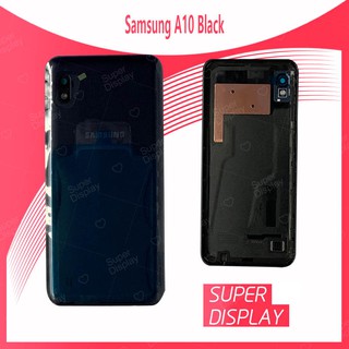 Samsung A10/A105 อะไหล่ฝาหลัง หลังเครื่อง Cover For Samsung a10/a105 Super Display