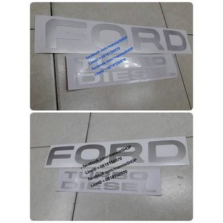 สติ๊กเกอร์แบบดั้งเดิมติดท้ายรถ FORD RANGER คำว่า FORD และ TURBO DIESEL ติดรถ ฟอร์ด แต่งรถ sticker