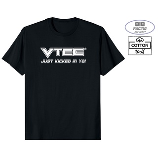 เสื้อยืด RACING เสื้อซิ่ง [COTTON 100%] [VTEC JUST KICKED IN YO!]