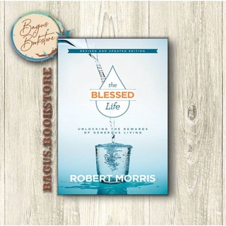 The Blessed Life - Robert Morris (ภาษาอังกฤษ) - Good.Bookstore