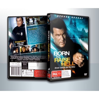 [ DVD Movie มีปก+สกรีนแผ่น-ไม่มีกล่อง ] Born To Raise Hell โคตรจารชนฝังแค้นข้ามแผ่นดิน ( 1 DVD )