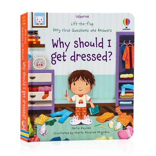 หนังสือภาษาอังกฤษ Usborne Lift The Flap Very First Questions &amp; Answers Why To I Get Dressed Books In English Baby Picture Board Book