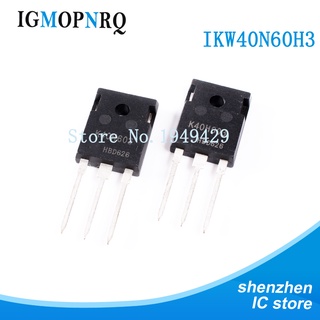 ทรานซิสเตอร์ IKW40N60H3 K40H603 TO-247 IKW40N60 IGBT 600V 40A 306W 5 ชิ้น