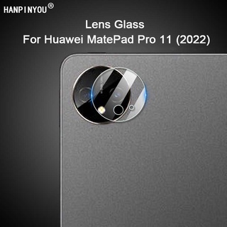 สําหรับ Huawei MatePad Pro 11 2022 ใส บางเฉียบ ป้องกันเลนส์กล้องด้านหลัง ฝาครอบเลนส์กล้อง ด้านหลัง นิ่ม ไฟเบอร์ กระจกนิรภัย ป้องกัน ฟิล์ม