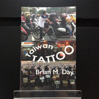 Taiwan Tattoo - Brian M. Day