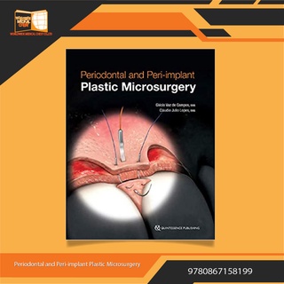 Periodontal and Peri-implant Plastic Microsurgery