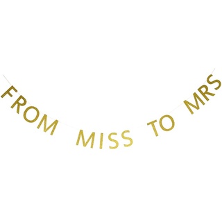 ธงปาร์ตี้สละโสด FROM MISS TO MRS Glitter (Gold) Flag for Hen Party