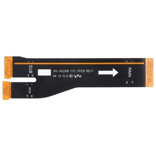 แพรต่อบอร์ด Samsung A52 5G SM-A526 แพรต่อตูดชาร์จ แพรต่อจอ Main Board Flex Cable for Samsung A52 5G A526