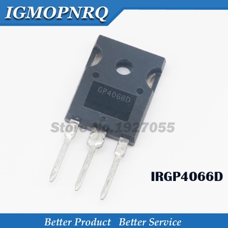 ทรานซิสเตอร์ IRGP4066DPBF TO-247 IRGP4066D IRGP4066 TO-3P IGBT 600V 140A 10 ชิ้น