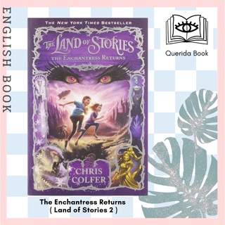 [Querida] หนังสือภาษาอังกฤษ The Enchantress Returns ( Land of Stories 2 ) by Chris Colfer