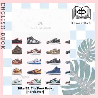 [Querida] Nike SB: The Dunk Book [Hardcover] by Sandy Bodecker, Jesse Leyva