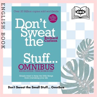 [Querida] หนังสือภาษาอังกฤษ Dont Sweat the Small Stuff... Omnibus : Comprises of Donaeuro by Richard Carlson