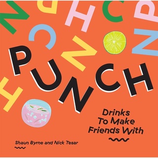 Punch : Drinks To Make Friends With