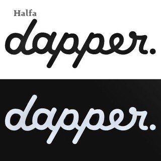 Hl☆สติกเกอร์ตัวอักษร Dapper ด้านหน้า ด้านหลัง สําหรับตกแต่งกระจก หน้าต่าง ประตูรถยนต์