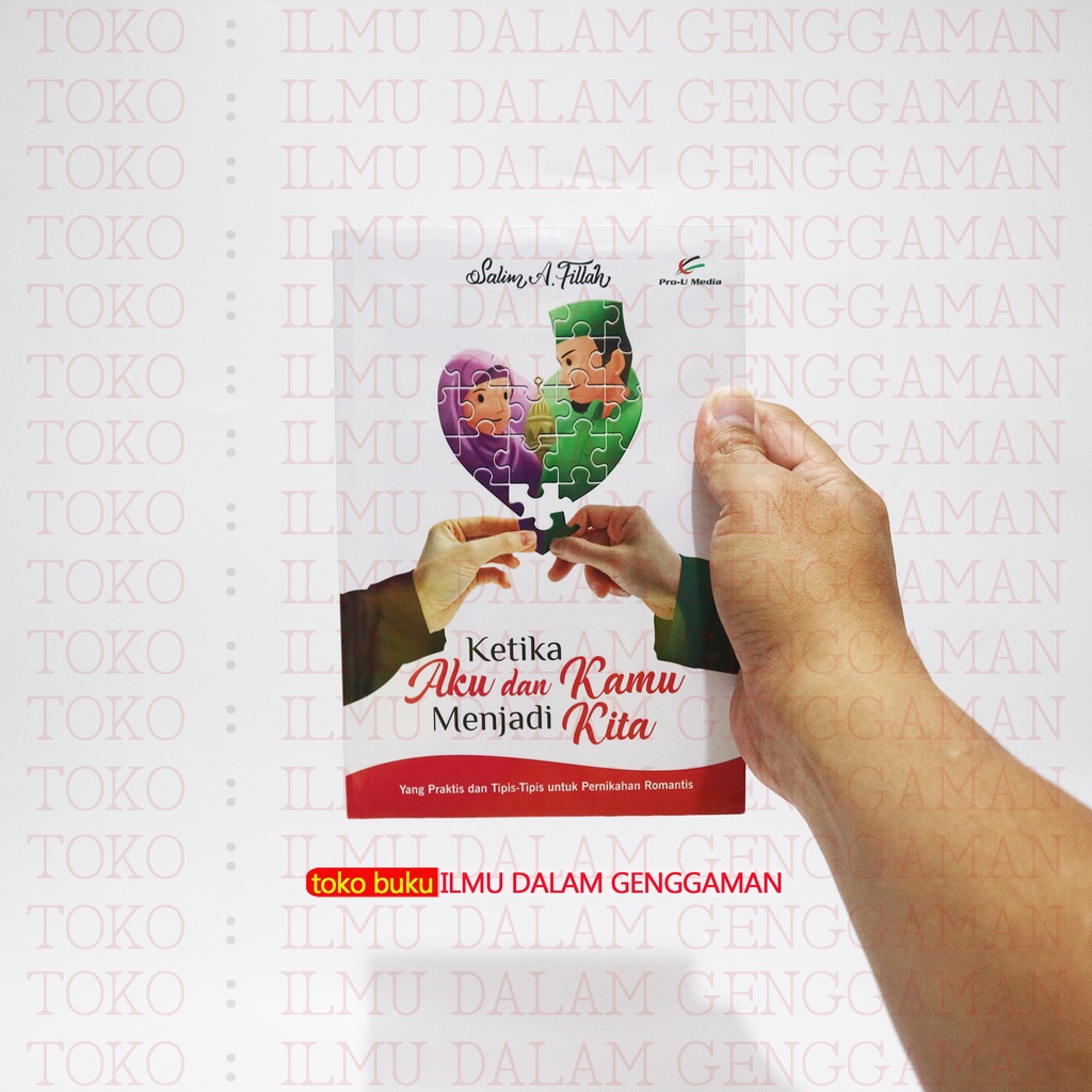 When Me and You Become Us - Salim A Fillah - สื่อ Pro-U