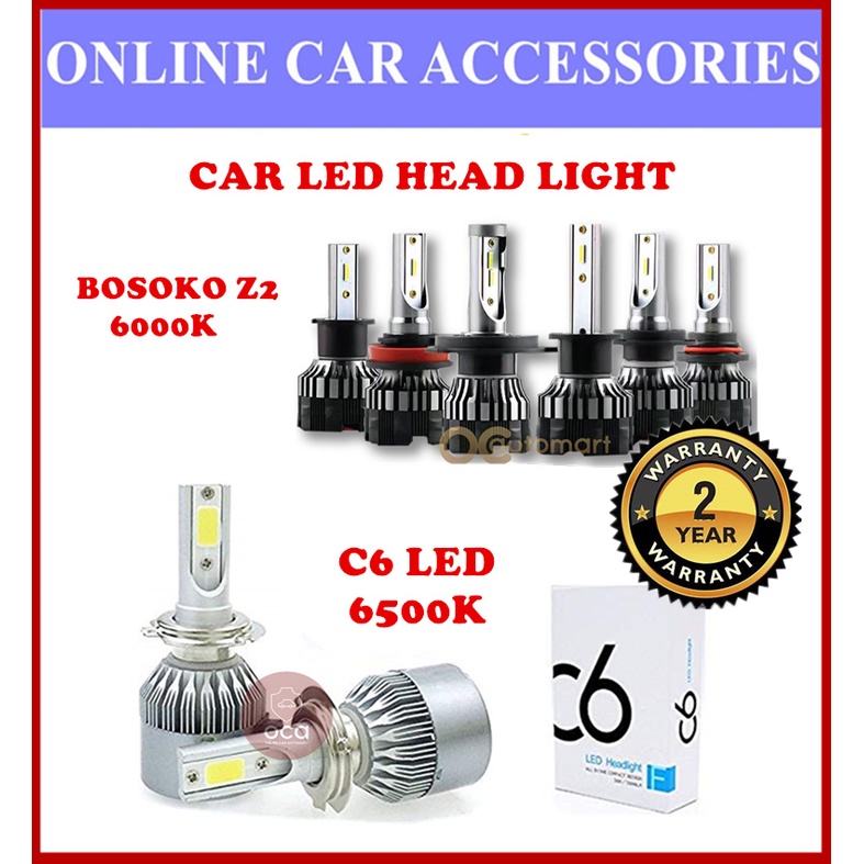 Bosoko Z2 LED 6000K / C6 ไฟ LED ไฟหน้ารถโคมไฟหัวอัตโนมัติ 6500k แสงสีขาว H1 H3 H4 H7 9005/HB3 9006/H