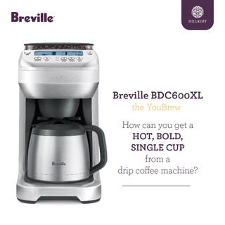 Hillkoff : Breville YouBrew BDC 600 : เครื่องดริปกาแฟระบบอัตโนมัติ