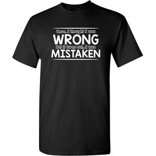 เสื้อยืดโอเวอร์ไซส์【🔥🔥】100%cotton เสื้อ ยืด ราคา ส่ง I Thouoght I Was Wrong Graphic Novelty Sarcastic Funny T Shirt me