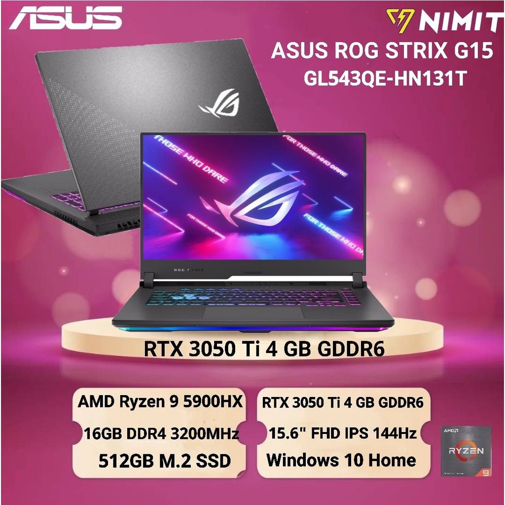 ASUS ROG Strix G15 (GL543QE-HN131T) Gaming Notebook ( โน๊ตบุ๊ค ) 15.6' FHD R9-5900HX RAM16GB SSD512GB W10