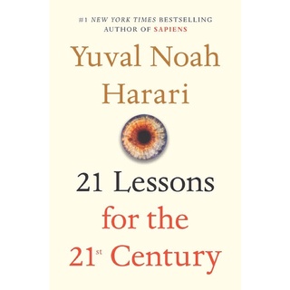 21 Lessons for the 21st Century (Reprint)