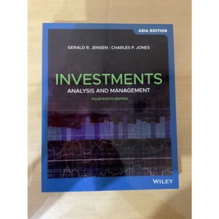 Investments: Analysis and Management, 14th Edition, Asia Edition by Jones (Wiley Textbook)