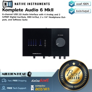 Native Instruments : Komplete Audio 6 MkII by Millionhead (ออดิโอ้อินเตอร์เฟซ 6 แชนแนล แบบ USB 2.0 พร้อมอนาล็อก / ดิจิตอล 4 ช่อง S / PDIF, / MIDI In / Out, 2 x )