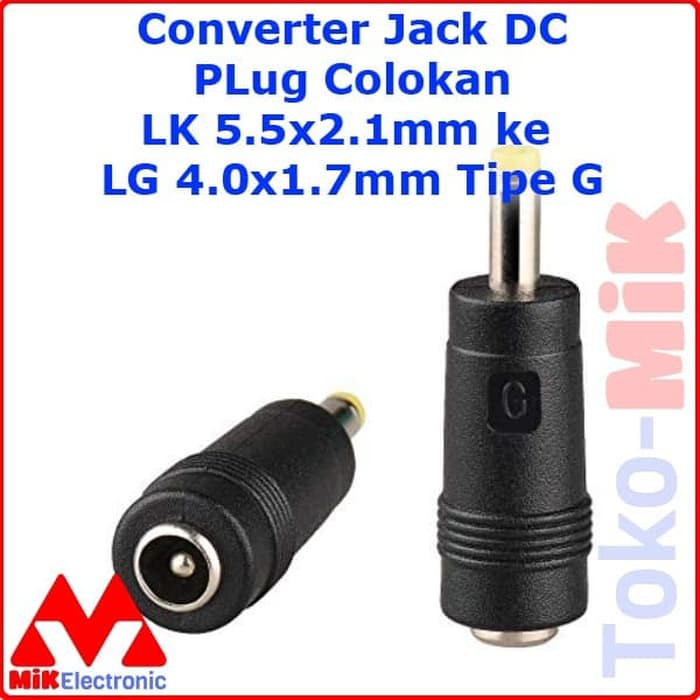 CONVERTER JACK DC PLUG LK 5.5X2.1MM TO LG 4.0X1.7MM TYPE G