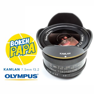 Kamlan 7.5mm F3.2 เลนส์ Fisheye เลนส์มือหมุน สำหรับใส่กล้อง OLYMPUS AND PANASONIC LUMIX ( เลนส์ ฟิชอาย ) ( 7.5 mm )