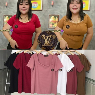 🔥ใหม่ล่าสุด🔥เสื้อนมโตสาวอวบ อก36-44 ยาว22 คอ5เหลี่ยมติดป้ายหลุย
