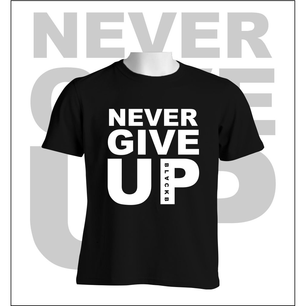 เสื้อยืด NEVER GIVE UP