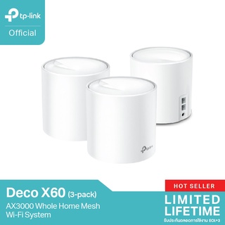 TP-Link AX3000 Whole Home Mesh Wi-Fi 6 System รุ่น Deco X60 (3-Pack) Warranty	Limited Lifetime.