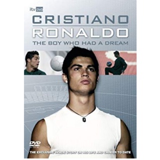 CRISTIANO RONALDO THE BOY WHO HAD A DREAM [DVD-SOUNDTRACK]