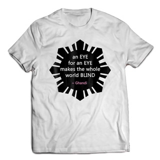 เสื้อยืด พิมพ์ลาย an Eye for an Eye Ghandi Quote Clic สีดําS-5XL