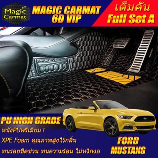 Ford Mustang Convertible 2015-2020(เต็มคันถาดท้ายA) พรมรถยนต์ Ford Mustang Convertible พรม6D VIP High Grade Magic Carmat