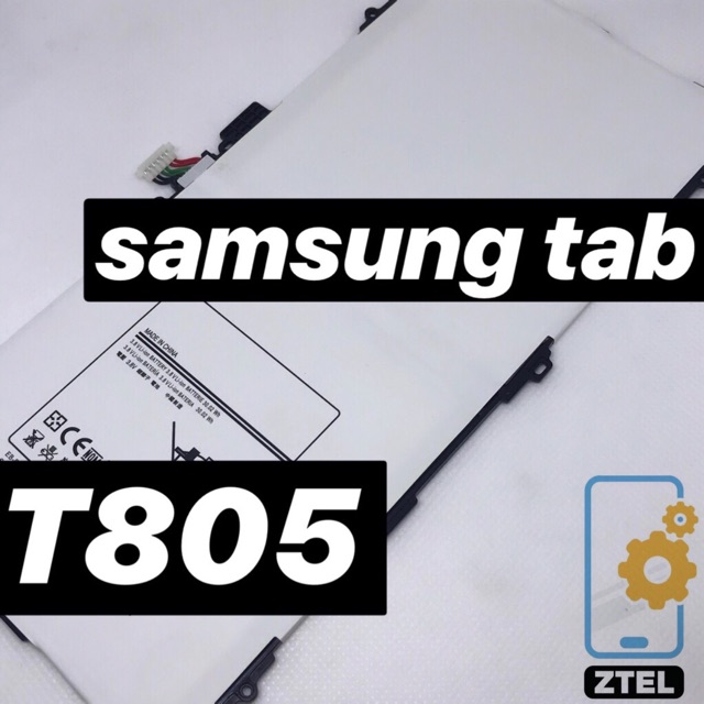 แบตเตอรี่ | Samsung tab T805 | Phone Battery | ZTEL MOBILE