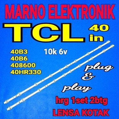 TCL 40INC 40B6 BL TCL 40IN โคมไฟแบ็คไลท์ทีวี LED 408600 เลนส์ SQUARE 40HR330 10K 6V