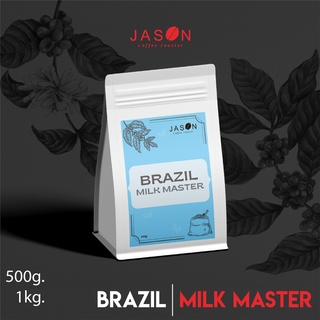 Jason Coffee Roaster เมล็ดกาแฟ คั่วกลาง "Brazil Santos" Coffee Bean Medium Roast