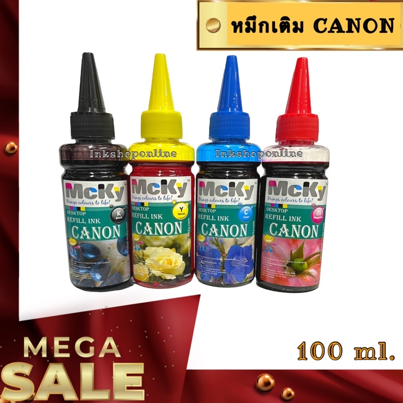MCKY CANON  หมึกเติม แคนนอน ขนาด 100 ml. หมึก สำหรับ ปริ้นเตอร์ CANON   MP287 IP2770 E410 E480 E510 MG3170
