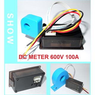 ดิจิตอลโวลต์มิเตอร์ แอมป์มิเตอร์ วัดกระแส วัดแรงดัน DC Voltmeter 600V 100A วัดกระแสชนิด CT ติดตั้งง่ายส่งจากไทย