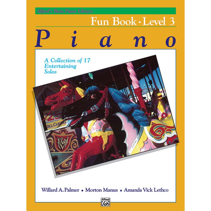 Alfred's Basic Piano Library: Fun Book 3